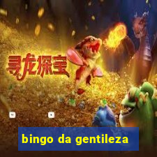 bingo da gentileza